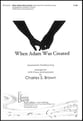 When Adam Was Created SATB choral sheet music cover